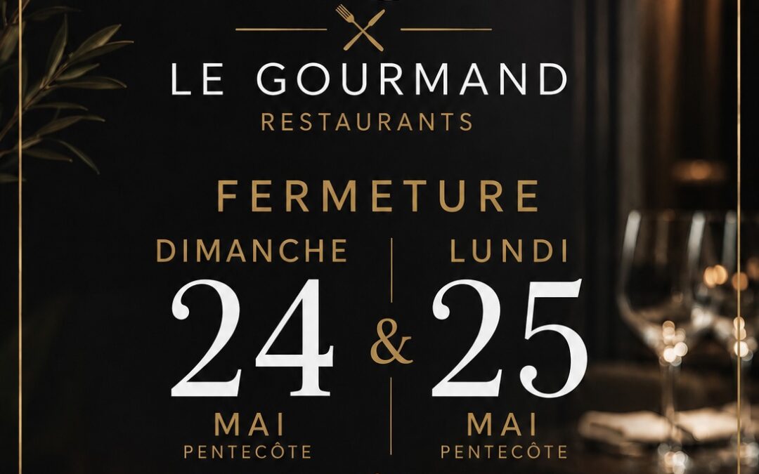 Fermeture 25 mai 2026